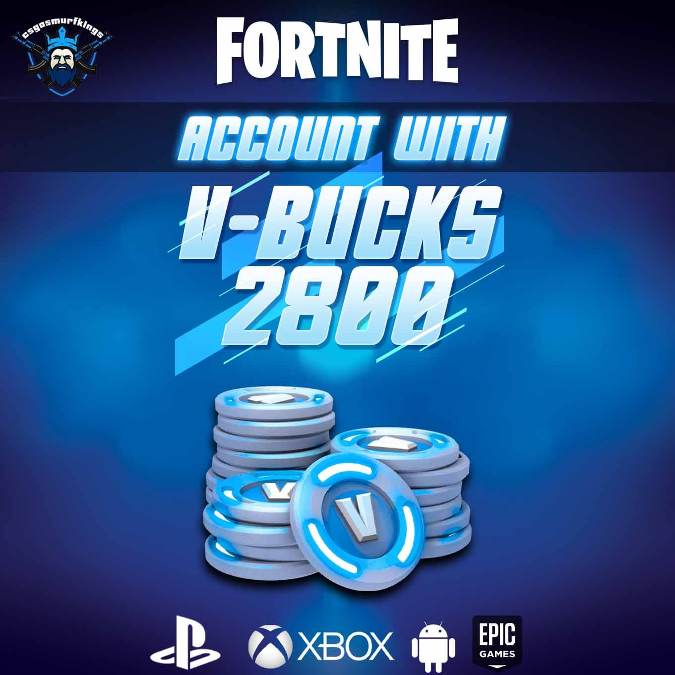 Check out Fortnite Account 2800 VBucks for PSN/Xbox/PC/Mobile 21.99